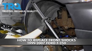 How To Replace Front Shocks 1999-2007 Ford F-250