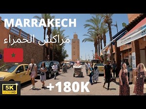 Marrakech City Tour in 5K 🇲🇦 - Marrakech old medina 2022 - جولة في اعماق مراكش المدينة القديمة 2022