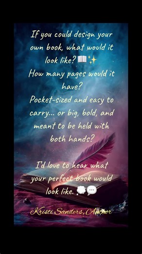 If you could design your own book, what would it look like? 📖✨ How many pages would it have? Pocket-sized and easy to carry… or big, bold, and meant to be held with both hands? I’d love to hear what your perfect book would look like. 💭💬 #kristisandersauthor #authorkristisanders #brokenthemakingofmaverick