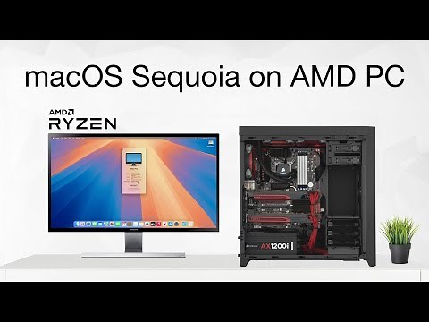macOS Sequoia on AMD PC | Hackintosh