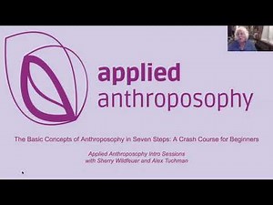 Concepts of Anthroposophy: A Beginners Course w/ Sherry Wildfeuer & Alex Tuchman, Pt 1