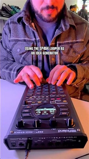 SP404 Looper is Great for Instant Ideas
