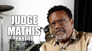 EXCLUSIVE: Judge Mathis on Becoming Youngest Michigan Judge Ever at 35, 15 Years After Leaving Jail