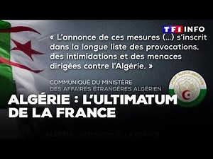 Algérie : l'ultimatum de la France ｜TF1 INFO