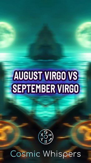 August Virgo vs September Virgo: Traits Compared