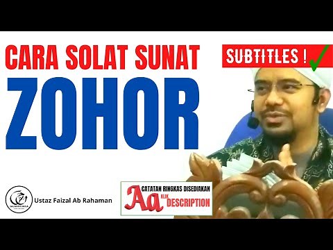 [CC] Cara Solat Sunat Rawatib 4 Rakaat Qabliyah Sebelum dan Ba'diyah Selepas Zohor Yang Mudah