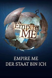 Empire Me: New Worlds Are Happening! - Movie
