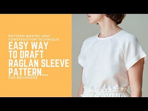 How to Draft a Basic Raglan Sleeve Pattern | Easy Raglan Sleeve Pattern Tutorial for Beginners