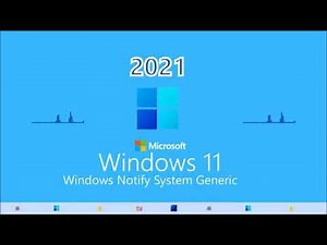 Windows 11 Windows Notify System Generic