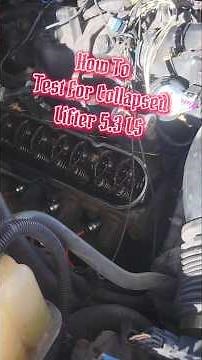 How To Test For "Collapsed Lifter" Chevrolet 5.3 LS