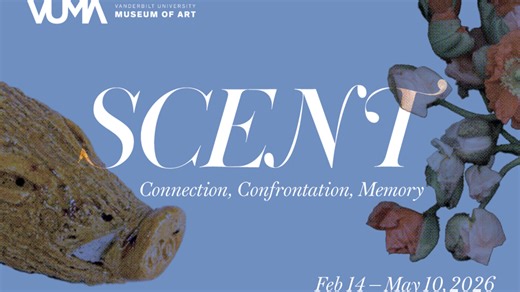 Scent: Connections, Confrontations, Memory openings at Vanderbilt Museum of Art February 14, 2026
