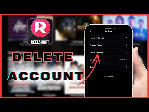 How to Delete ReelShort Account 2024 | Easy Guide