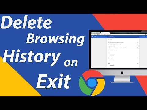 How to Delete Browsing History on Chrome Exit