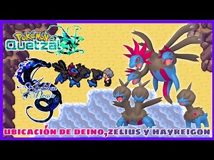 Pokemón quetzal Ubicación dé {🐲💀Deino, zelius y hayreigon 💀🐲}