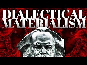 What is Dialectical Materialism?