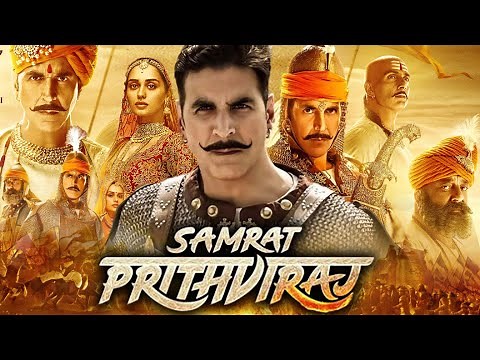 Samrat Prithviraj Full Movie HD | Akshay Kumar | Manushi Chhillar | Sanjay Dutt | Review & Facts