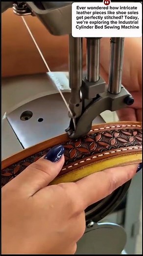 Industrial Cylinder Bed Sewing Machine: Essential Tool for Leather Craft & Shoe Making