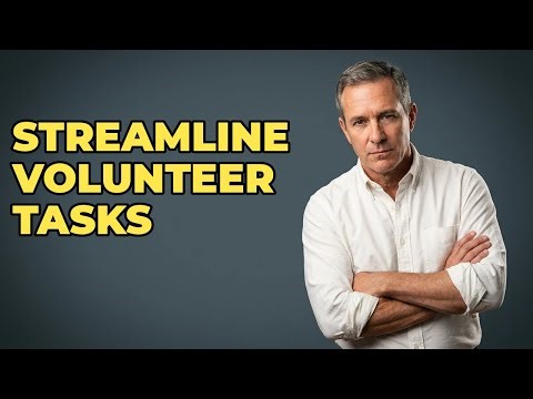 How Do You Identify Campaign Tasks For Volunteers?