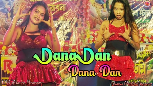 Dana Dan Dana Dan Bhojpuri Hit Song || RB Dance Academy || Bhojpuri New Dance || Bubun Music | Bubun Music