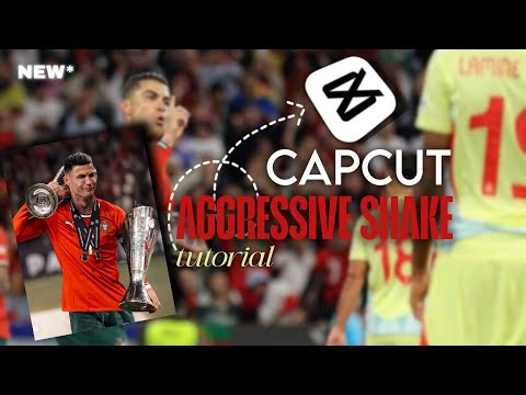 ADVANCED AGGRESSIVE SHAKE EFFECT | CAPCUT TUTORIAL