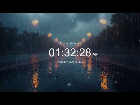 🔴 LIVE | Clock / Current Time in GMT / UK / Rain Sounds / What Time Is It Now