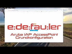 Aruba IAP AccessPoint Grundkonfiguration