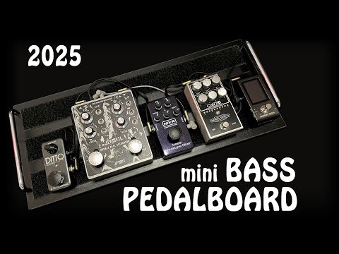 My Mini Bass Pedalboard | 2025