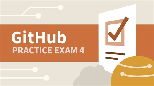 About the practice exam - GitHub Video Tutorial | LinkedIn Learning, formerly Lynda.com