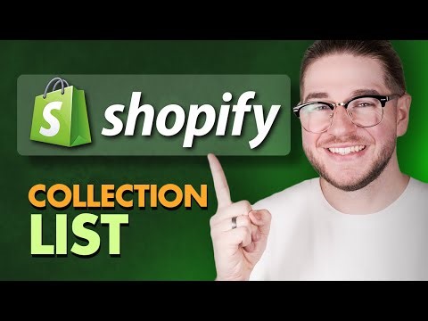 How to Add a Collection List in Shopify