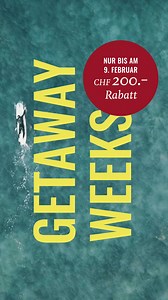 Kuoni feiert wieder die Getaway Weeks! Nur bis am 9. Februar gibt es CHF 200.– Rabatt auf deine nächste Buchung. | Kuoni