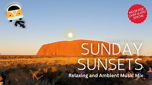 Uluru Full Moon Sunset | Ayers Rock's Ancient Majesty Under Dual Celestial Light