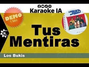 Los Bukis - Tus Mentiras - Karaoke - 1693