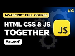 HTML, CSS & JavaScript Together - Lesson 4 | Onclick, Script Tag & Console Explained in Telugu