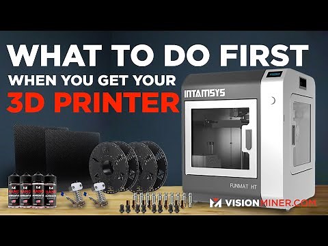 What to do FIRST when you get your 3D Printer? 11 Things you need to know