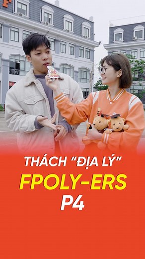 Thử thách kiến thức địa lý sinh viên FPT Polytechnic | Phần 4 #fptpolytechnic