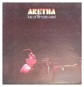 Aretha Franklin - Aretha Live At Fillmore West