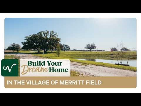 Discover Your Dream Homesite in The Village of Merritt Field