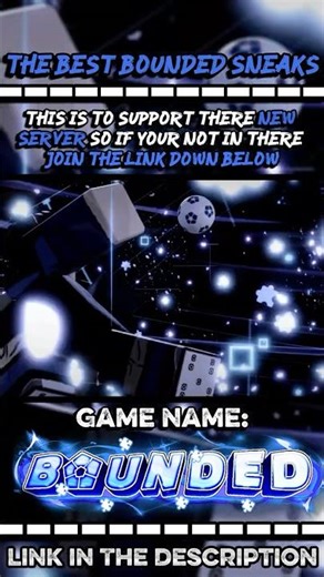 BE SURE TO JOIN THERE NEW SERVER!!! #roblox #animation #bluelock #anime #gaming #bounded