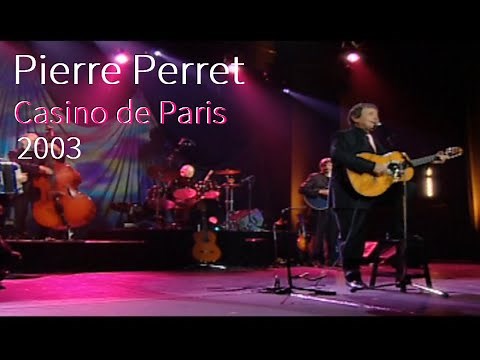 Pierre Perret - Concert au Casino de Paris (Novembre 2003)