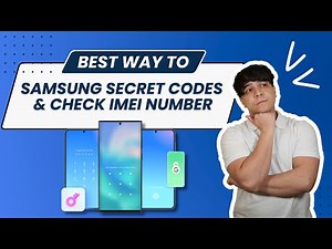 Samsung Secret Codes You Should Know | Check IMEI Number & Hidden Features