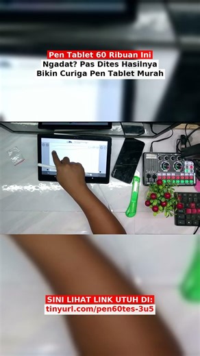 This 60,000 Rupiah Pen Tablet is Malfunctioning? Test Results Make You Suspect It's a Cheap Pen T...