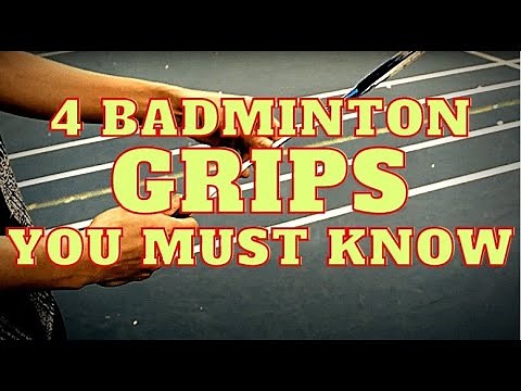 How To Hold Your Badminton Racket For MAX POWER? Forehand & Backhand, 4 Grips!