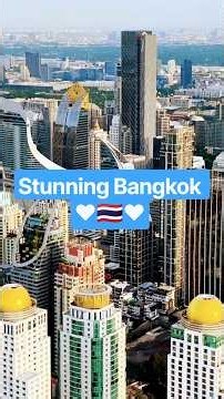 🙏🏻 Bangkok - City of Angels 🙏🏻 ♥️🇹🇭♥️