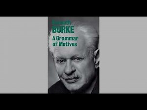 "A Rhetoric of Motives" By Kenneth Burke