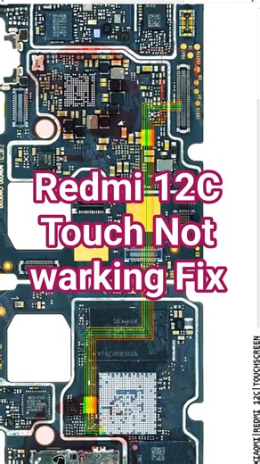 Redmi 12C Touch Diagram | Touch Not Working Solution | Touch IC & Line Fix 100%