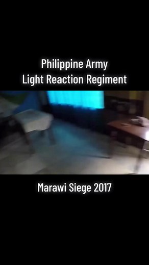 Army Light Reaction Regiment Marawi Siege Combat Footage