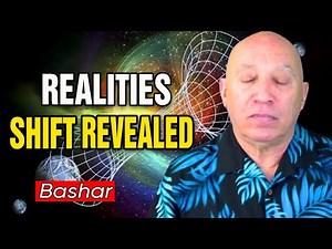Bashar Channeling: The HIDDEN Truth About Parallel Realities That Changes EVERYTHING (Darryl Anka)