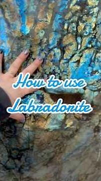 How to use Labradorite 🔮