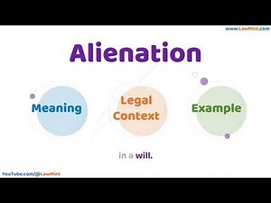 Alienation Meaning Legal Context & Example Legal Terms Simplified @LawMint