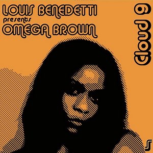 Louis Benedetti Presents Omega Brown - Cloud 9